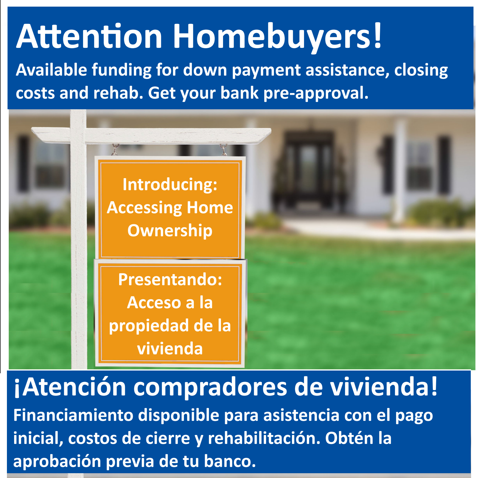 Attention Homebuyer Access Agency program